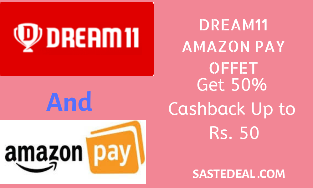 Dream11 Amazon Pay Offer