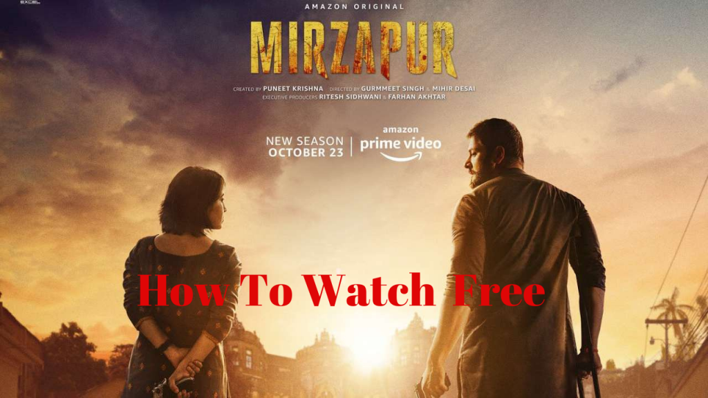 How To Watch Free Mirzapur Season 2 Online 