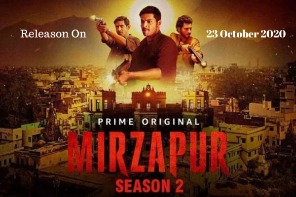 Mirzapur Season 2 Web Series Release Date, Review & Trailer