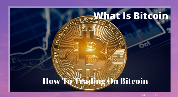 How To Do Trading On Bitcoin