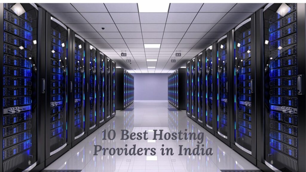 10 best Web Hosting providers in India 2021