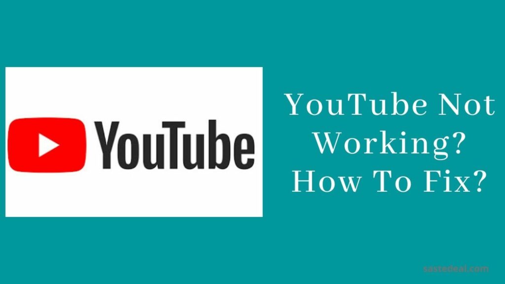 Why YouTube is not working