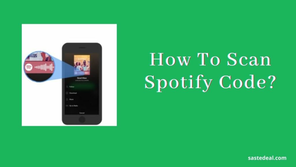 How To Scan Spotify Code